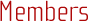 Members